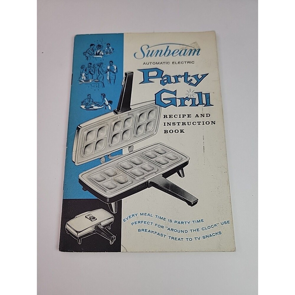 Sunbeam Party Grill Appetizer Snack Maker Instructions Manual Recipes
